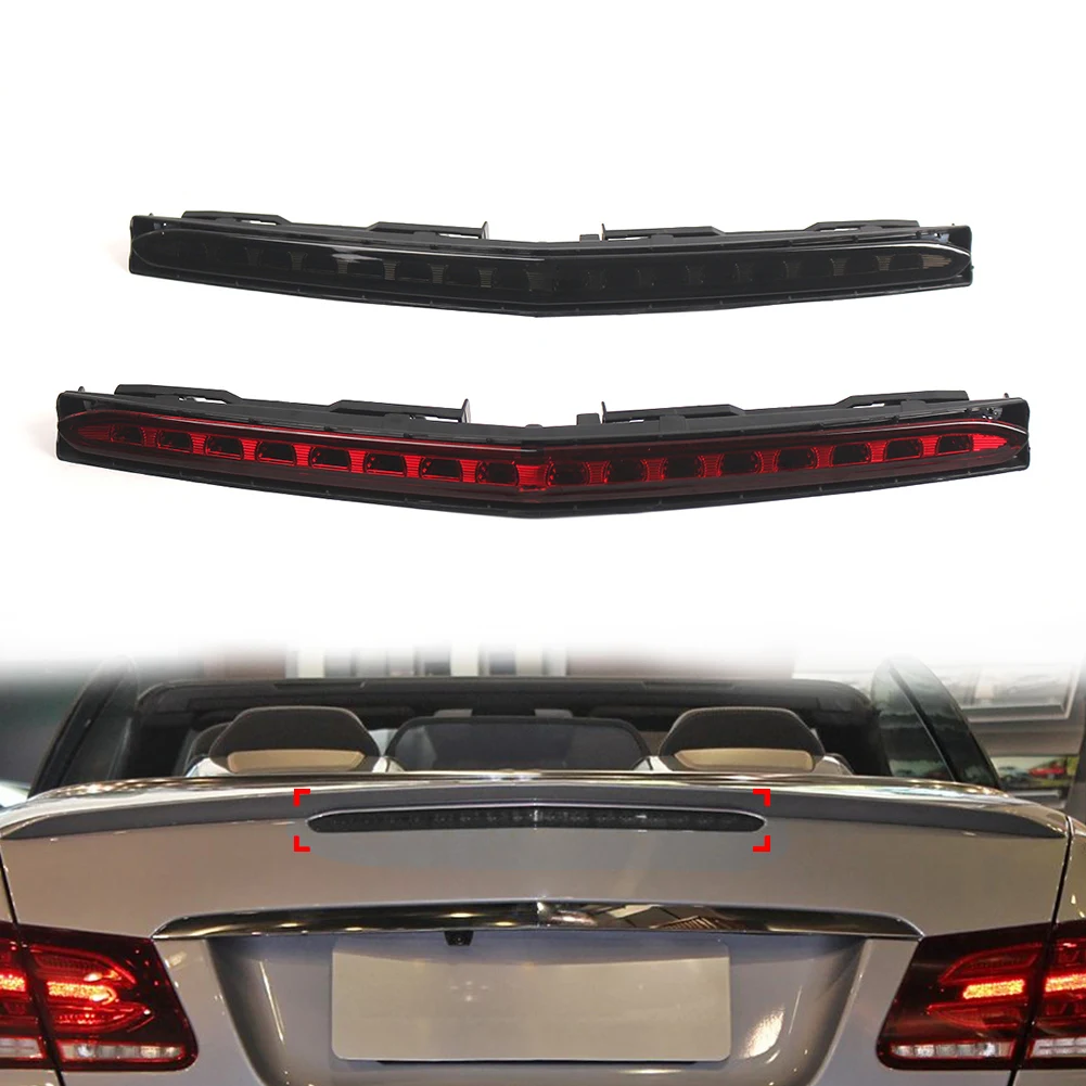 Car High Level Third Brake Light For Mercedes Benz E Class C207 A207 W207 2009 2010 2011 2012 2013 2014 2015
