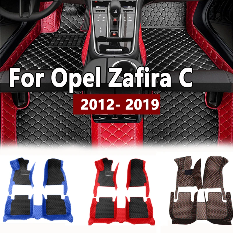 

Car Floor Mats For Opel Zafira C 2019 2018 2017 2016 2015 2014 2013 2012 5 seats Carpets Custom Auto Interior Accessories Cover