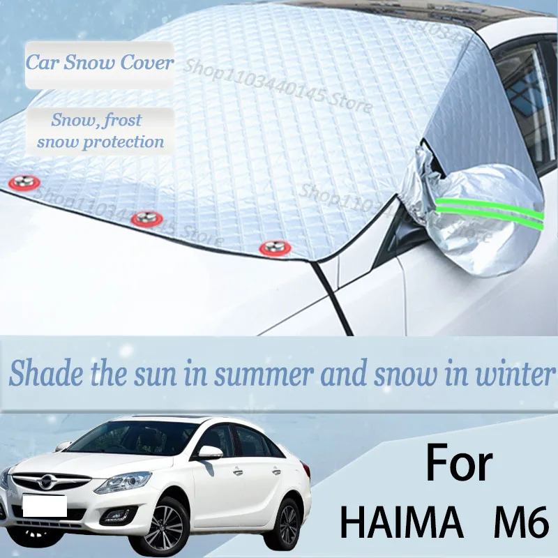 For HAIMA M6 car Snow Windscreen, Snow, Frost, Dust and UV Visor, Winter car clothing, thick magnetic