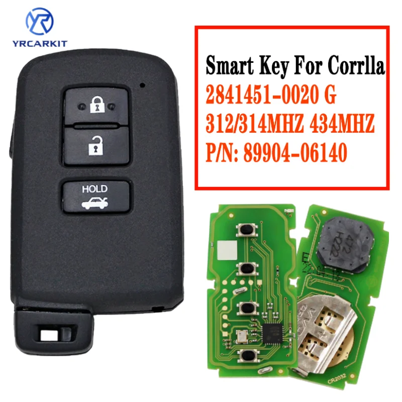 For Toyota Corolla Camry Intelligent key 281451- 0020 G Smart Key 8A Chip 312/314MHZ 434MHZ FCCID: HYQ14FBA, P/N: 89904-06140