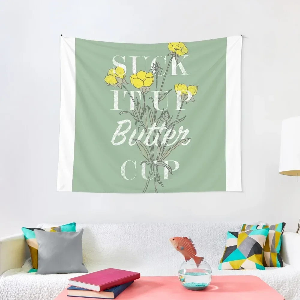 

Suck it Up Buttercup Tapestry Nordic Home Decor Room Decorations Home Decorating Aesthetic Room Decorations Tapestry