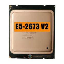 Xeon CPU E5-2673V2 3.30GHz 8-core 25MB LGA2011 E5 2673V2 Processor E5-2673 V2