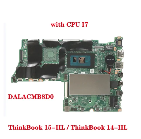 

DALACMB8D0 motherboard for Lenovo ThinkBook 15-IIL / ThinkBook 14-IIL laptop motherboard with CPU I7 UMA DDR4 100% test work