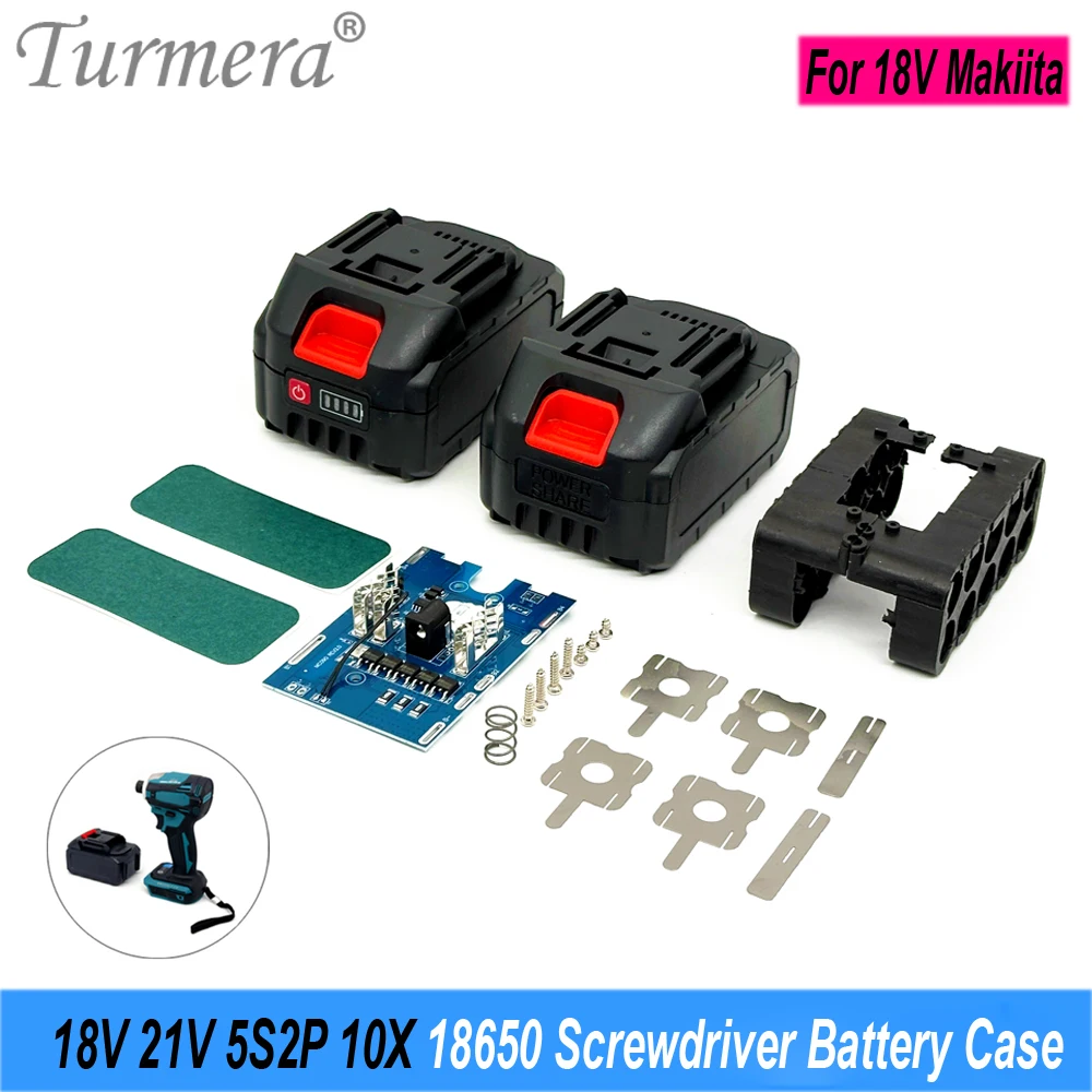 Screwdriver Battery Case Turmera 18V 21V 5S2P 10X 18650 Holder 5S 50A Max.100ABMS Weld Nickel for Replace 20V Electric Drill Use