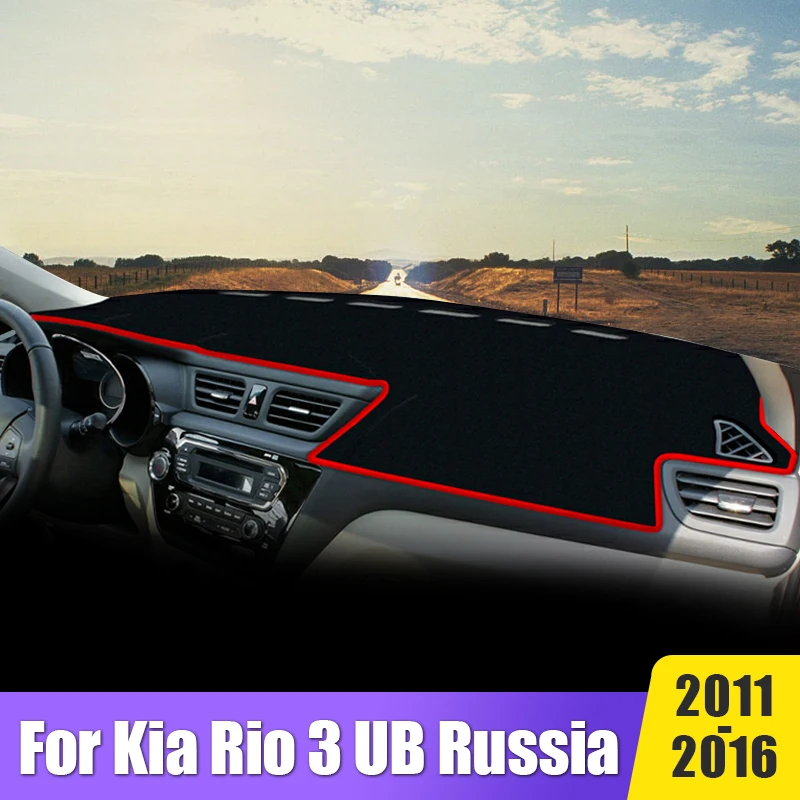 

Dashboard Cover Mat For Kia Rio 3 UB Russia 2011 2012 2013 2014 2015 2016 Instrument Panel Carpets Protector Car Accessories