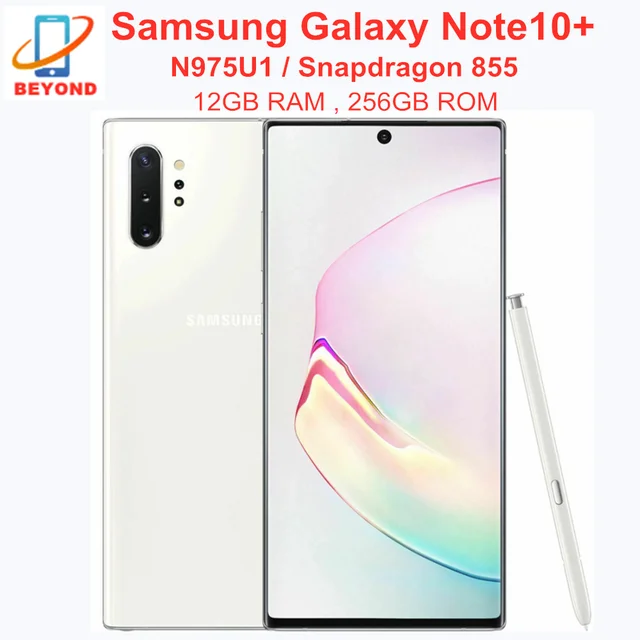 Samsung Galaxy Note 10 Plus N975U1 Note10+ N975U 256GB ROM 12GB RAM Octa  Core 6.8