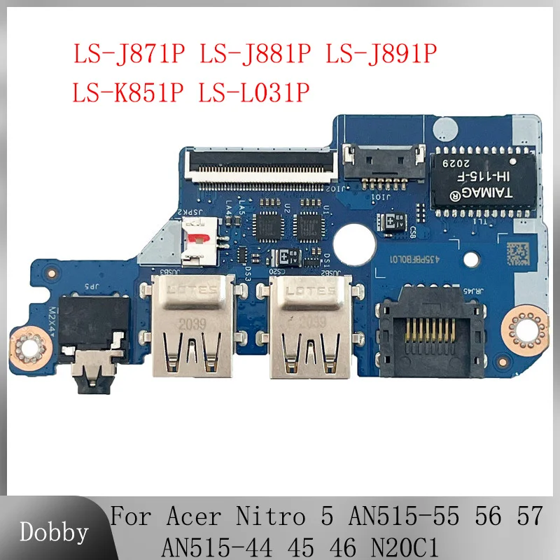 Originale Nuovo Per Acer Nitro 5 An515-55 56 57 44 45 46 N20C1 Ls-J871P Ls-J881P Ls-J891P Ls-K851P Ls-L031P Scheda Usb Testata Al 100%