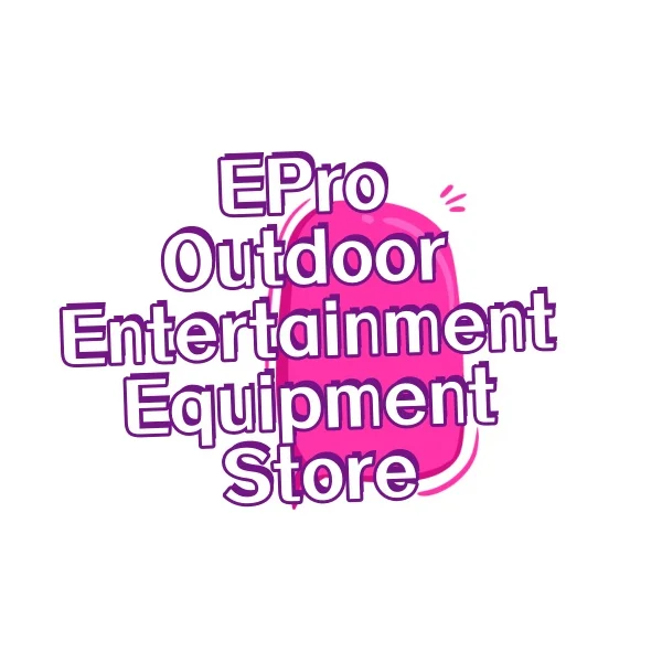 EPro Outdoor Entertainment Equipment Store