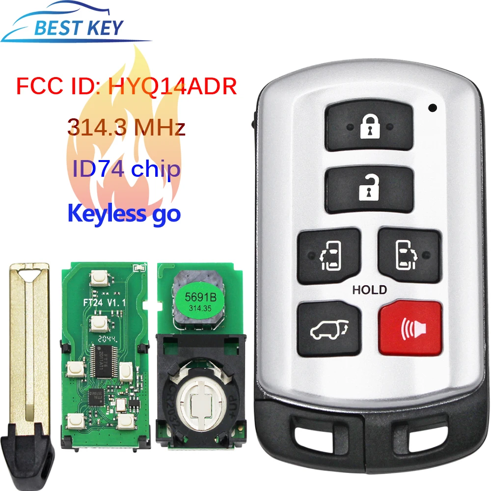 BEST KEYBoard ID:5691 Smart Remote Key Fob 6 Button 314.3MHz ID74 Chip Keyless Entry for Toyota Sienna 2011-2020 FCC ID:HYQ14ADR