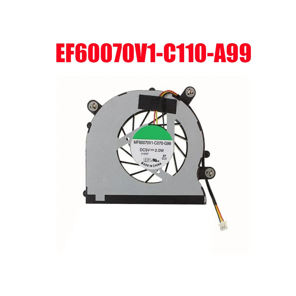 Laptop CPU Fan EF60070V1-C110-A99 DC5V 2.0W New laptop cpu cooling fan for toshiba for satellite c850 c855 c870 c875 l850 l870 l850d l870d mf60090v1 c450 g99 dc5v 2 0w new