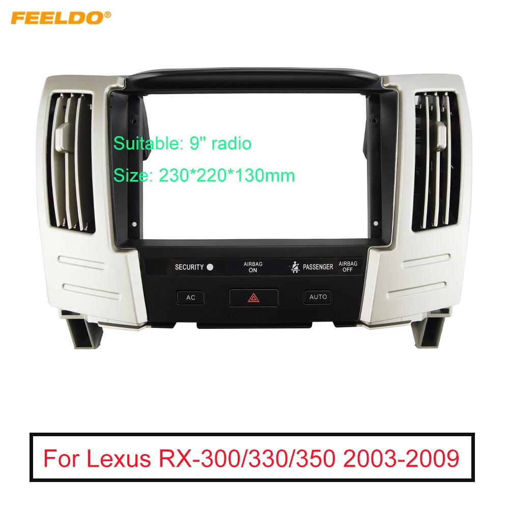 

FEELDO Car Audio 9" Big Screen DVD Fascia Frame Adapter For Lexus RX-300/330/350(03-09) Stereo Dash Panel Frame Kit