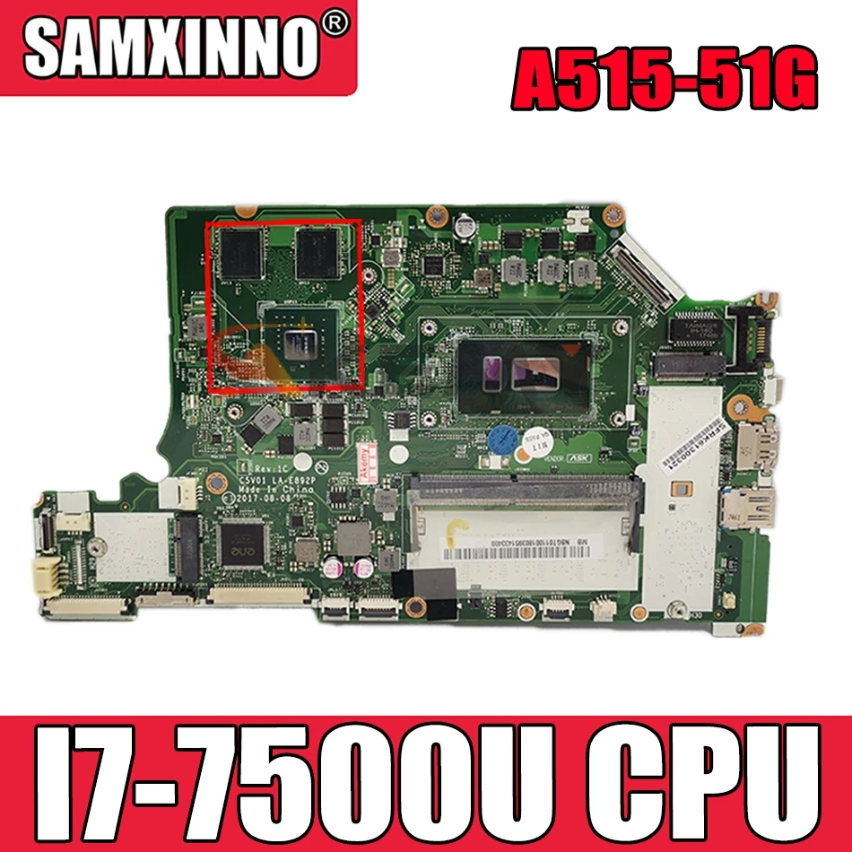 LA E892P For ACER DDR4 Intel New for A515 51G A315 53G CPU I7 7500U GPU N16S GTR A2 940M 2G Test LA E892P For ACER DDR4 Intel New for A515 51G A315 53G CPU I7 7500U GPU N16S GTR A2 940M 2G Test