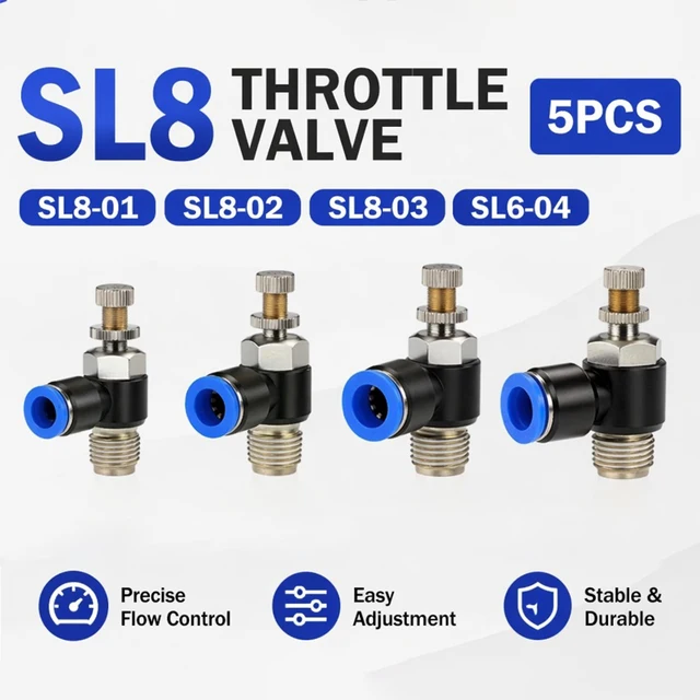 5PCS SL Type Pneumatic Speed Regulating Valve - 8mm Tube 1/8" 1/4" 3/8" 1/2"  Thread Throttle Fitting Air Hose Quick Connectors 1