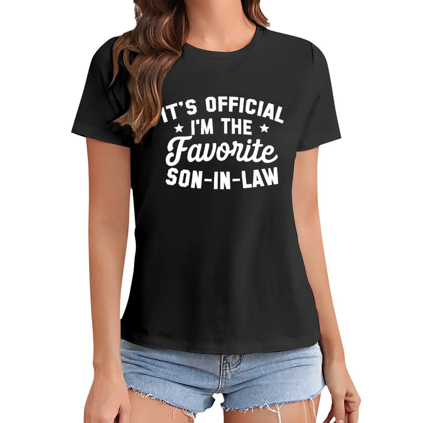 

It's Official I'm The Favorite Son In Law T-Shirt customs quick-drying cropped t shirts for Women