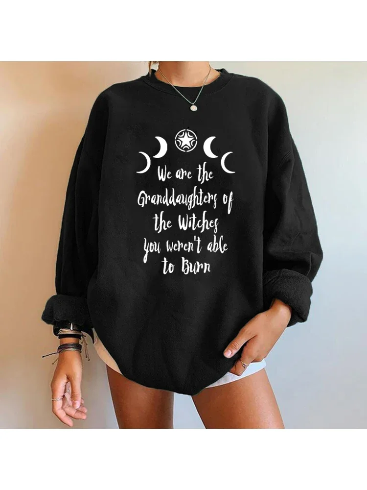 

Harajuku Pullovers Streetwear We Are The Granddaughters of The Witches They Could Not Burn Print Vintage Women Sweatshirts