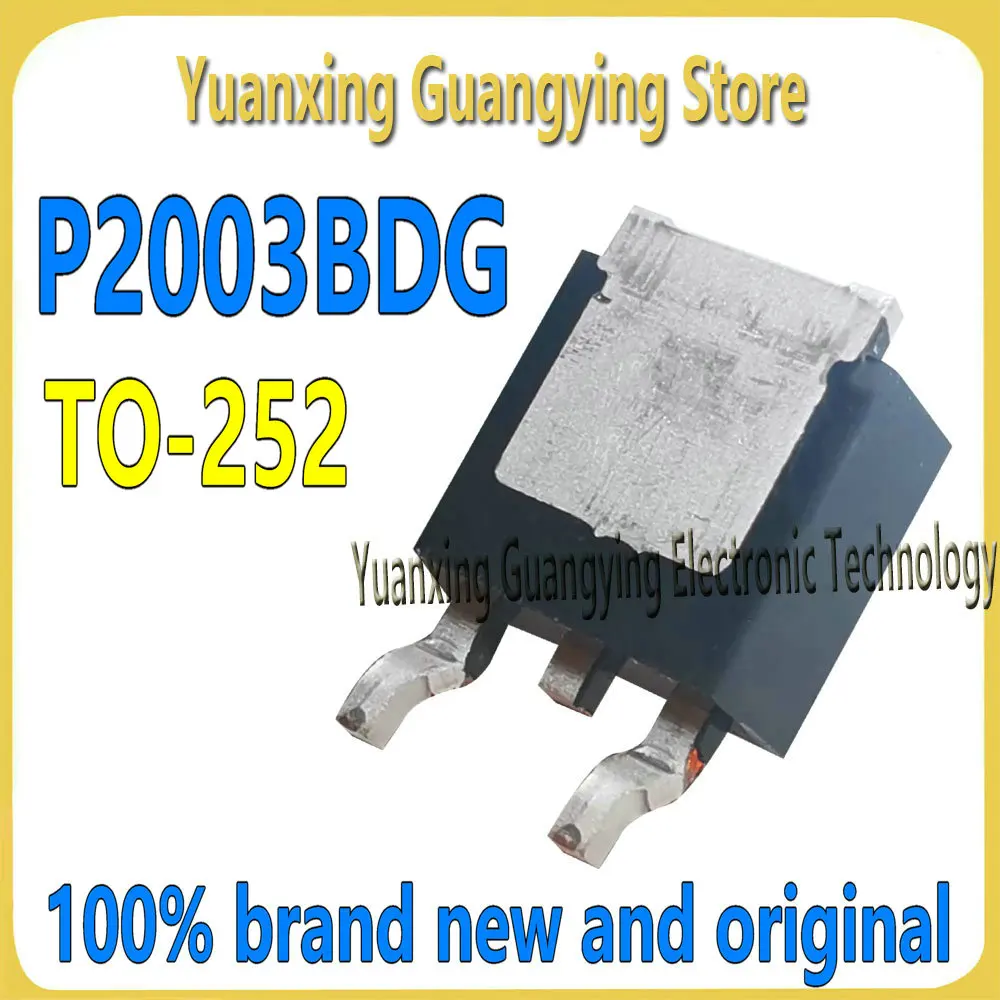 (10 pieces) P2003BDG P2003EDG P2003BD P2003ED P2003 TO-252 MOSFET Field Effect Tubes and Original