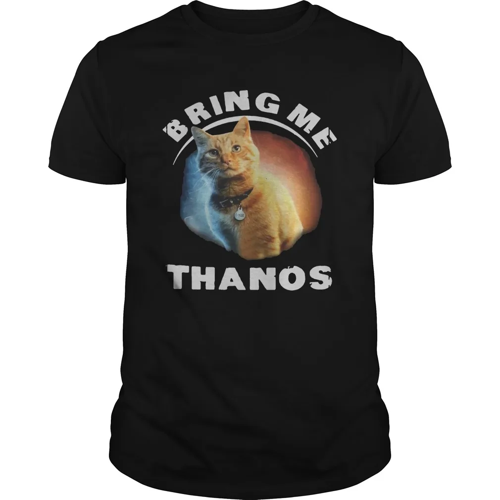 

Bring Me Thanos. Funny Flerken Goose Cat T Shirt. Short Sleeve 100% Cotton Casual T-shirts Loose Top Size S-3XL