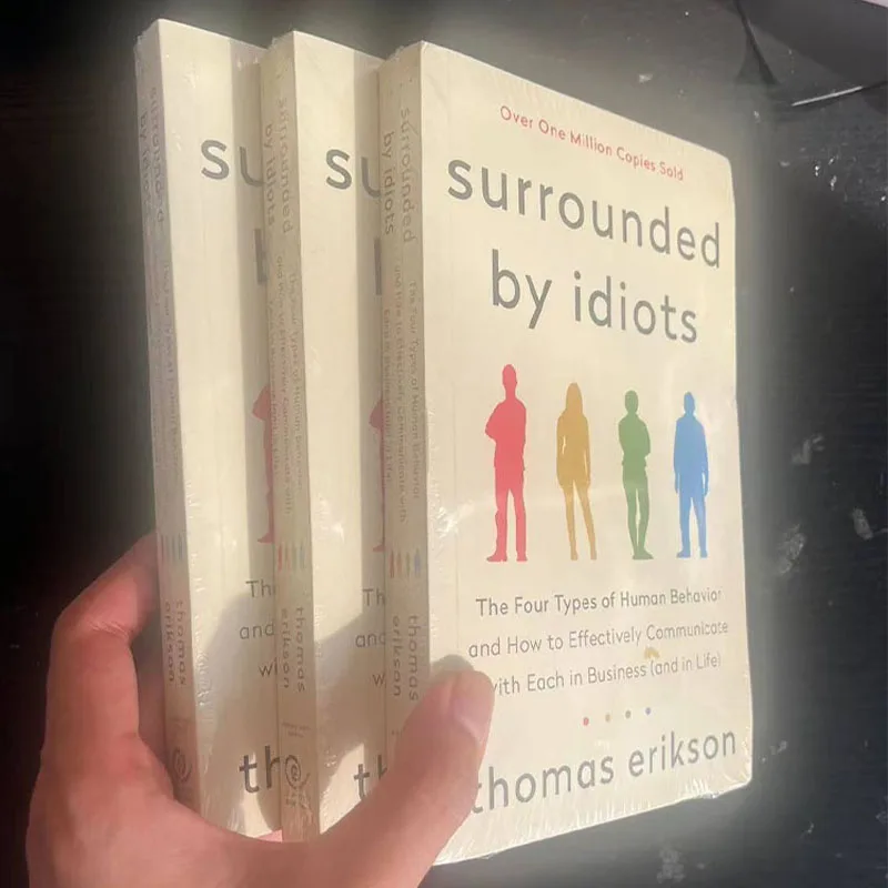 Surrounded By Idiots: A Guide To Understanding The Four Types Of People