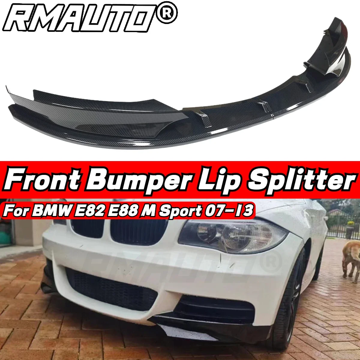 

RMAUTO Carbon Fiber Car Front Bumper Splitter Spoiler Lip Diffuser For BMW 1 Series E82 E88 M Sport 2007-2013 Diffuser Body Kit