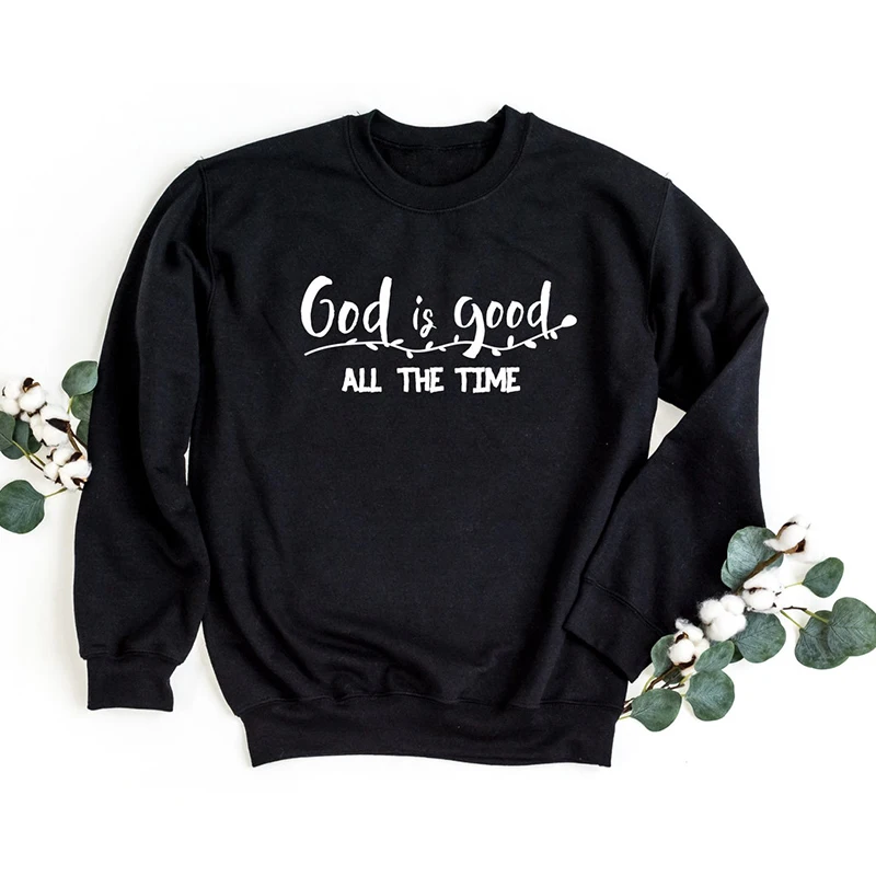 

God Is Good All The Time Religious Mountains Calling Female Hoodies O Neck Graphic Pullovers Loose Christian Jumper Dropshipping