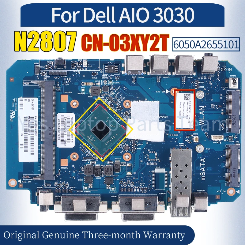 

6050A2655101 For Dell AIO 3030 Laptop Mainboard CN-03XY2T SR1W5 N2807 100％ Tested All-in-one Laptop Motherboard