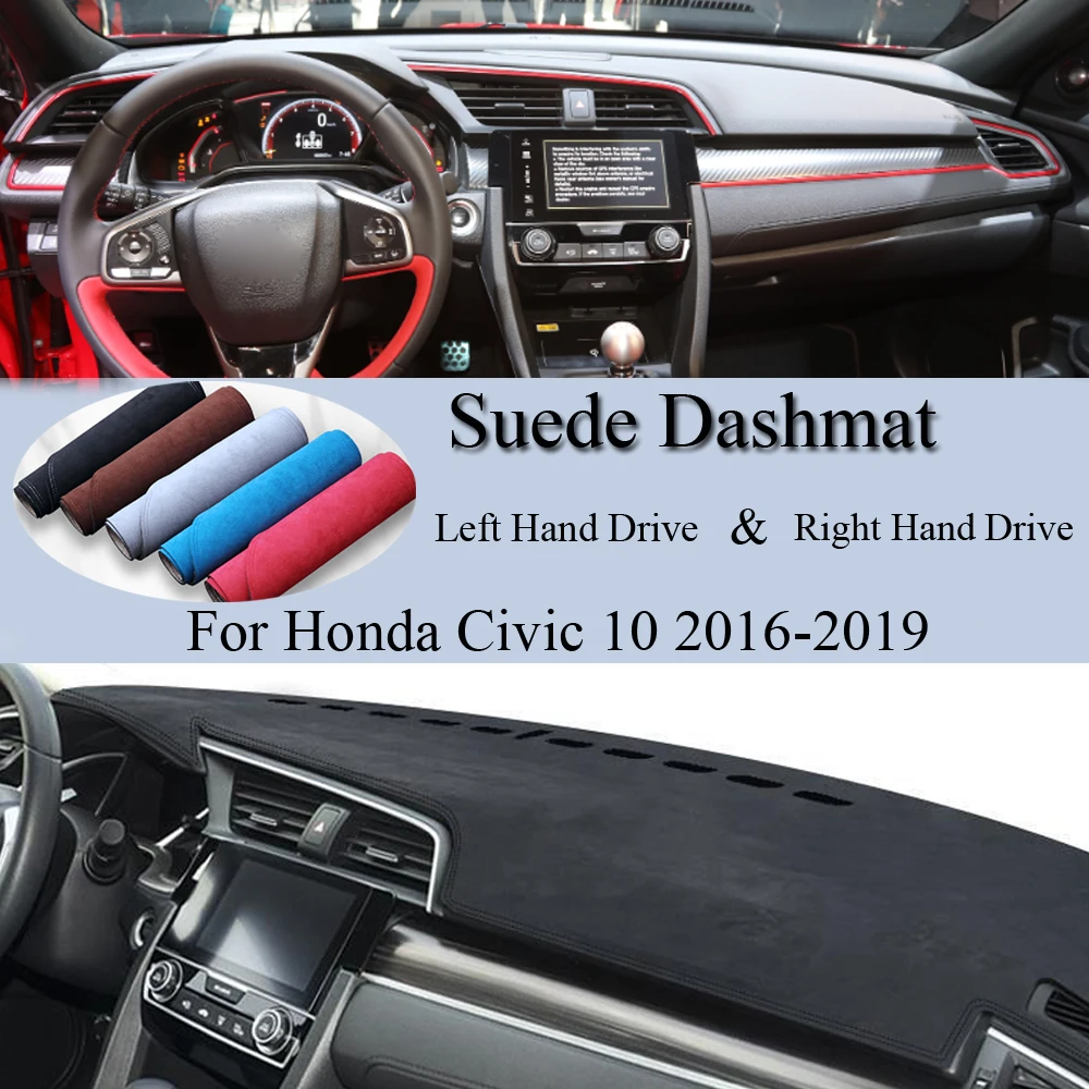 

For Honda Civic 10 2016 2017-2019 FB FK FA FD Suede Leather Dashmat Dash Mat Cover Dashboard Pad Sunshade Carpet Car Accessory