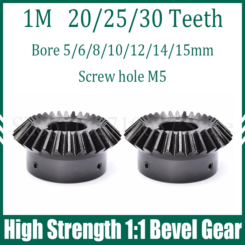 1PC 1:1 Bevel Gear 1M 20/25/30 Teeth 45# Steel 90 Degree Meshing Angle Steel Gear Screw Hole M5 Bore 5/6/8/10/12/14/15mm
