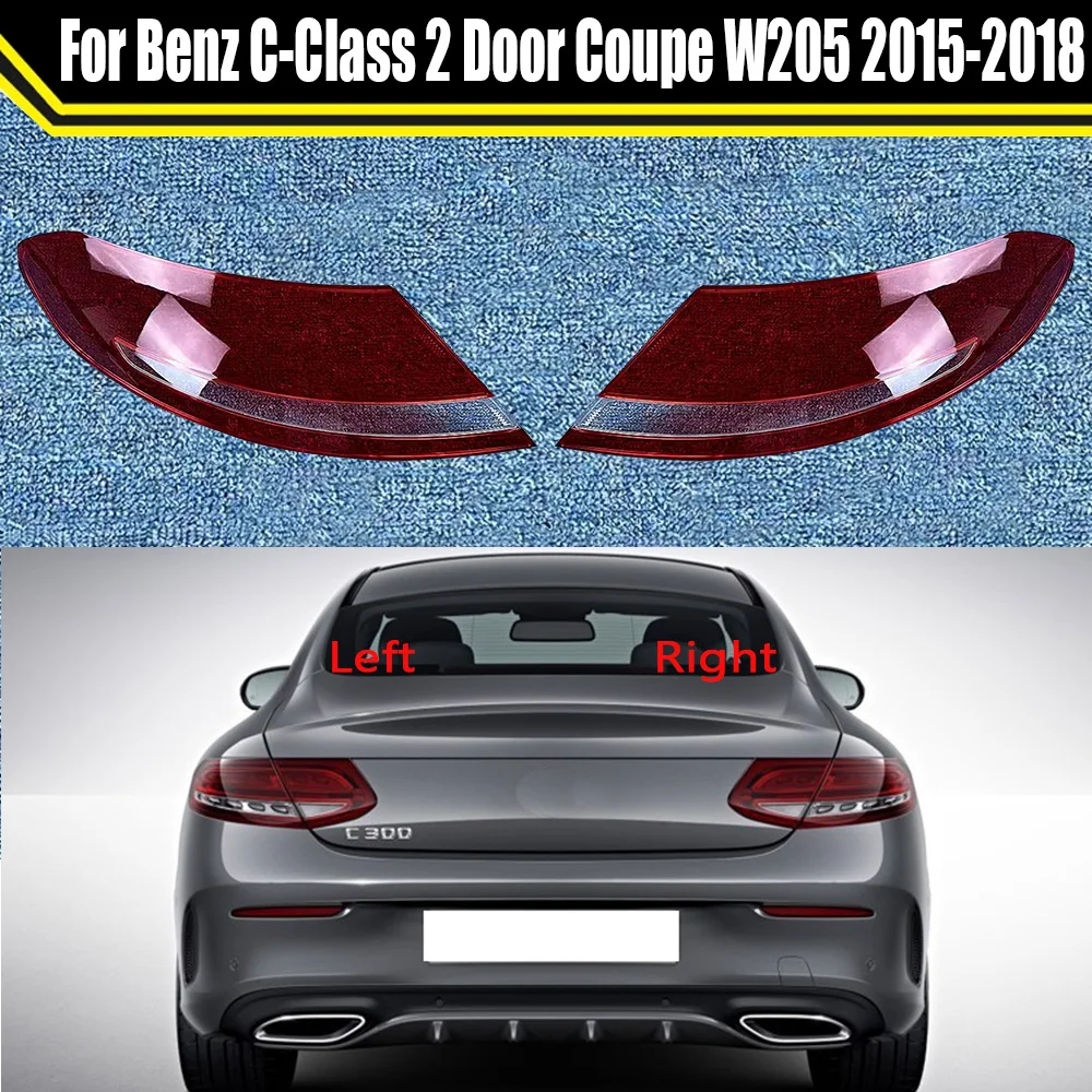 

For Mercedes-Benz C-Class 2 Door Coupe W205 2015 2016 2017 2018 Car Rear Taillight Shell Auto Rear Shell Cover Lampshade Mask