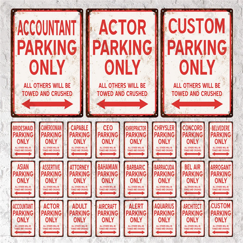 

Custom Parking Metal Sign Accountant Parking Only Tinplate Barbaric Parking Only Metal Wall Stickers Ceo Parking Only Metal Sign