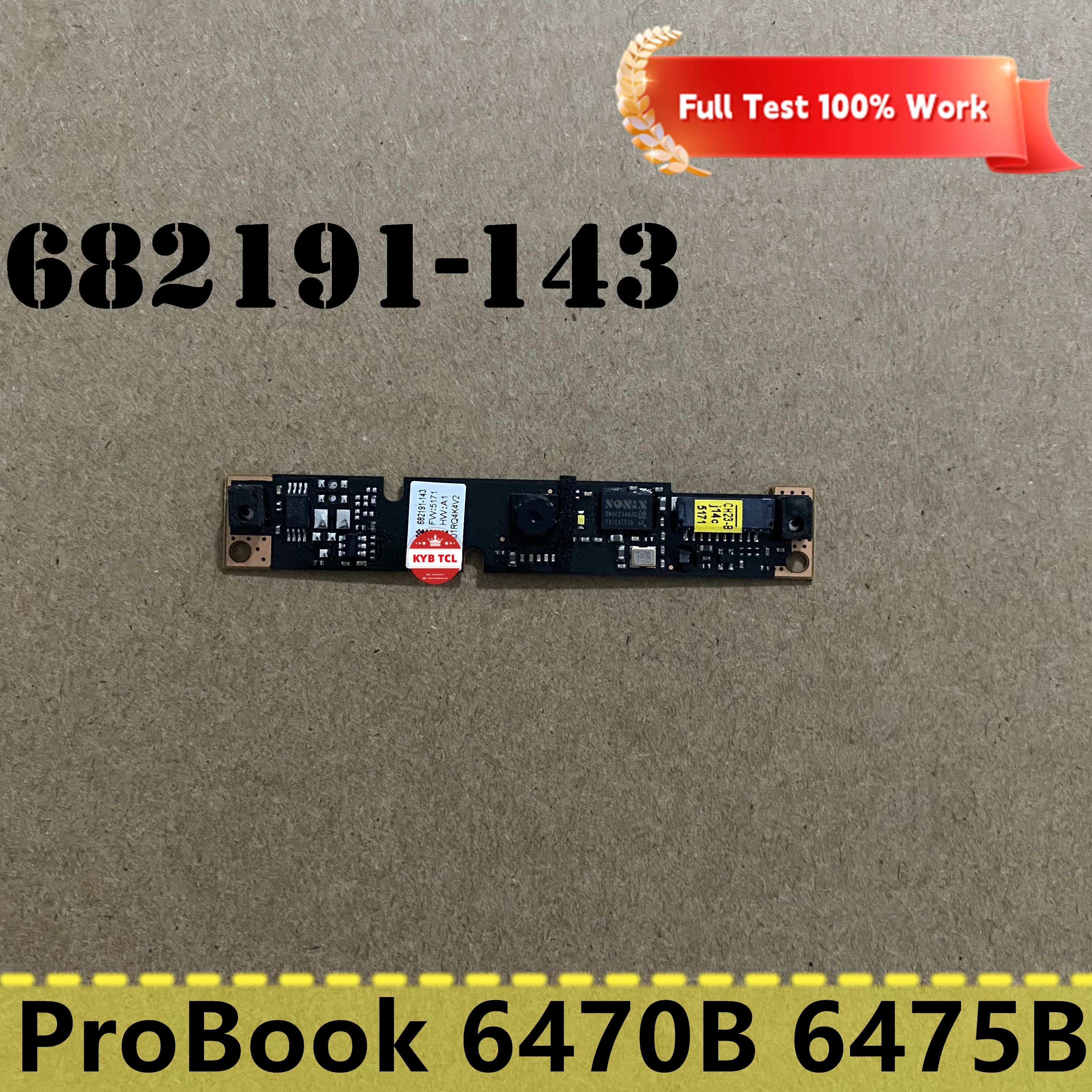 

For HP ProBook 6470B 6475B Laptop Webcam Web Camera 682191-143 Genuine