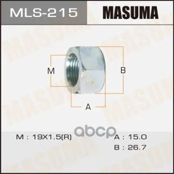 Mls-215_гайка Колесная M19x1.5 Mitsubishi Masuma арт. MLS215 |