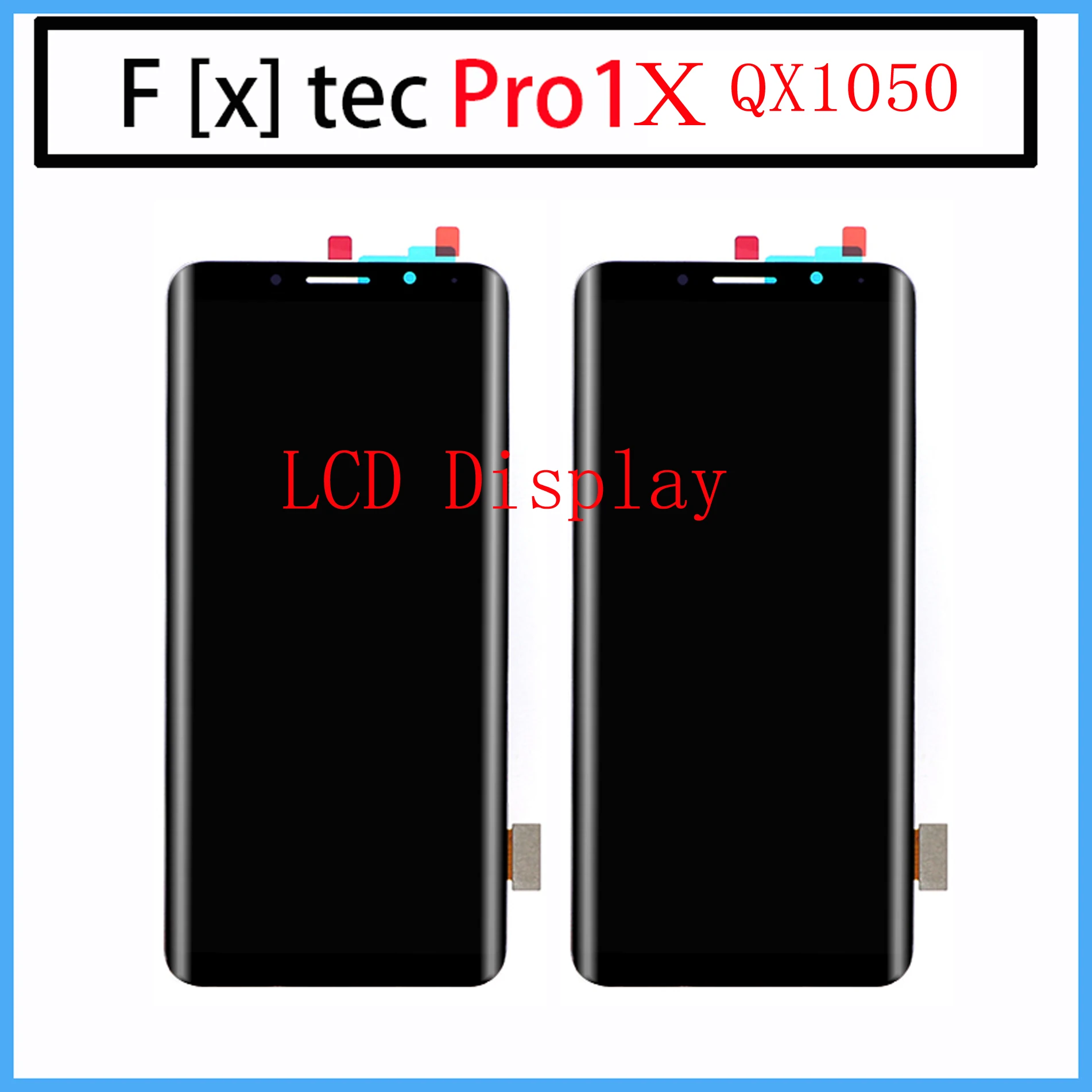 New 100% Original Tested For F(x)tec Pro1 X lcd display and touch screen  assembly repair parts for F [x] tec Pro1X QX1050