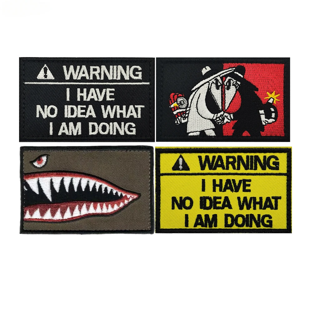 

I Have No Idea What I Am Doing Warning Signs Tactical Morale Patch Hook and Loop Shark Beak Embroidered Patches for Clothing
