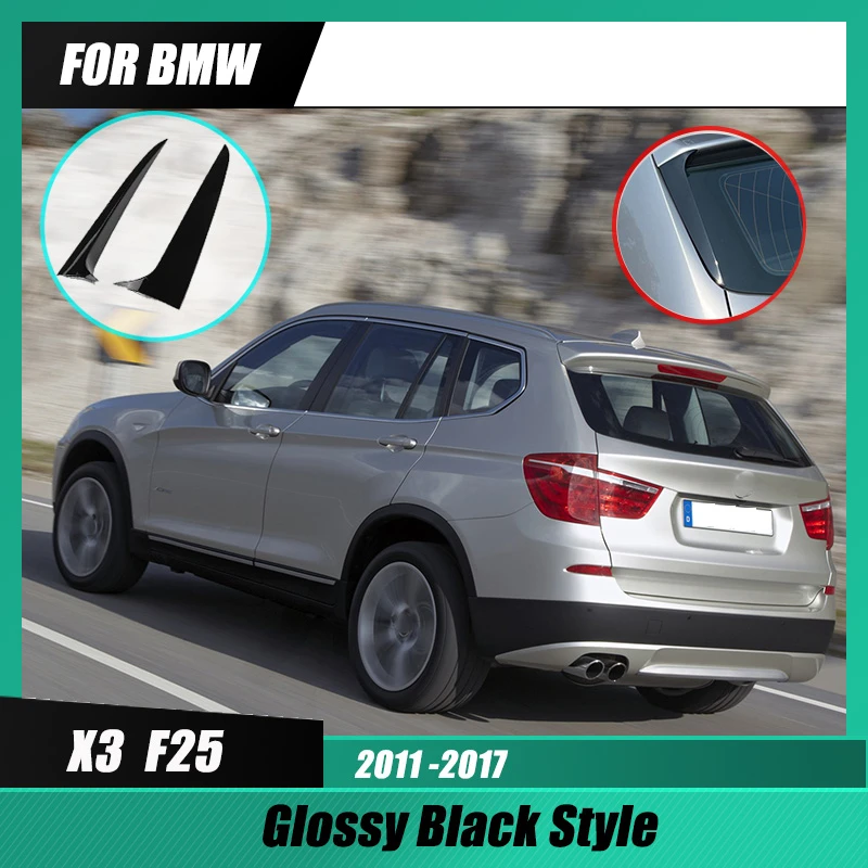 lateral de la ventana trasera para BMW X3 F25 2011 2017, negro brillante, accesorios de Kits de carrocería, Tuning| | -