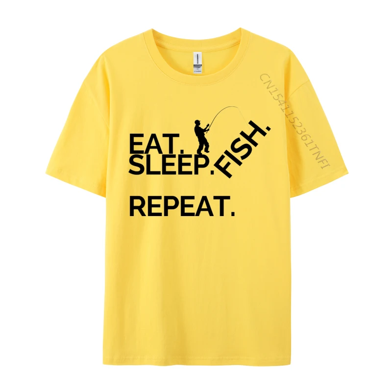 Eat Sleep Fish Repeat 20 Printed Summer Premium Cotton Crew Neck Men's Tops & Tees Casual Tees Loose Short Sleeve T Shirt Eat Sleep Fish Repeat 20 yellow