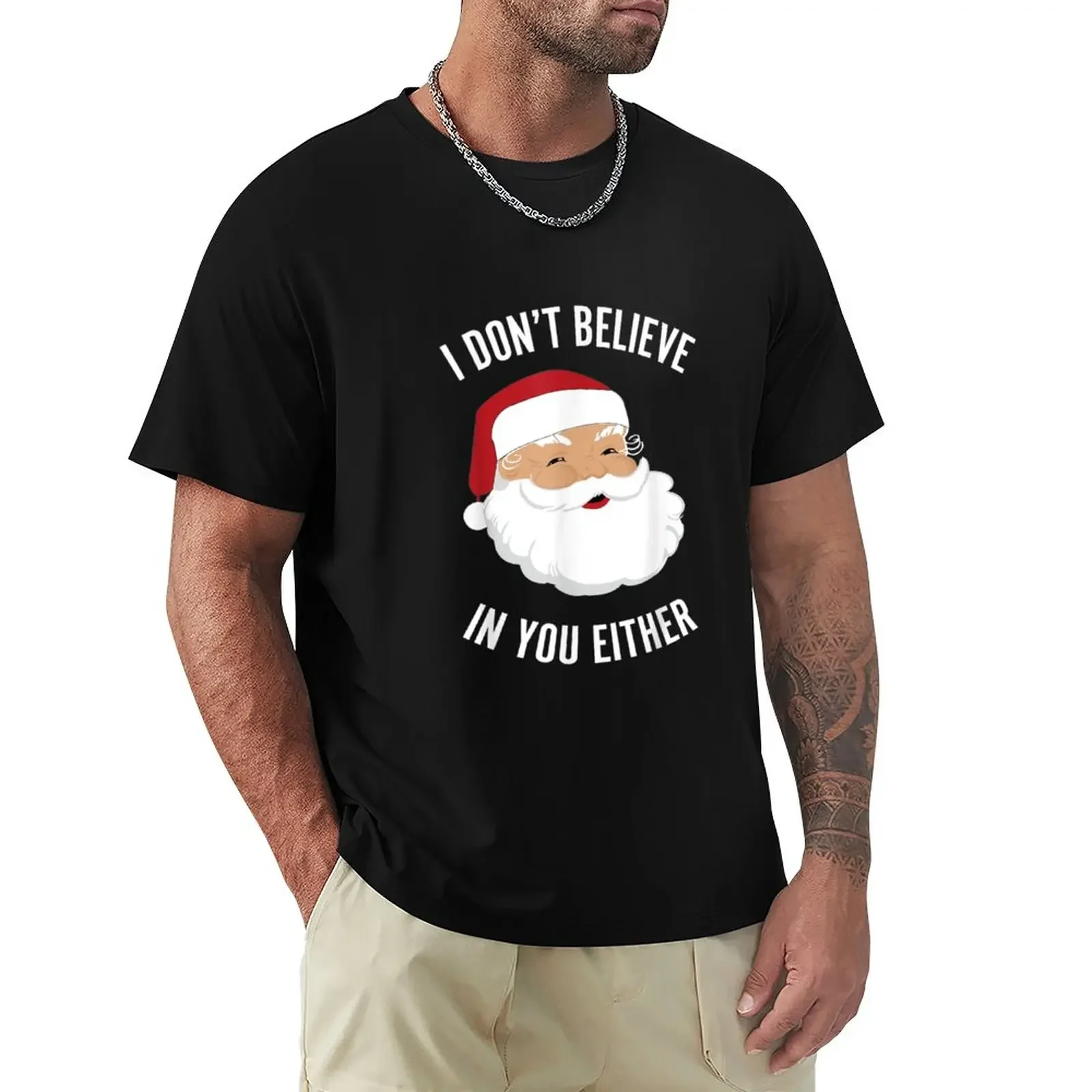 

I Don't Believe In You Either T-Shirt customs design your own sweat vintage clothes t shirts for men graphic