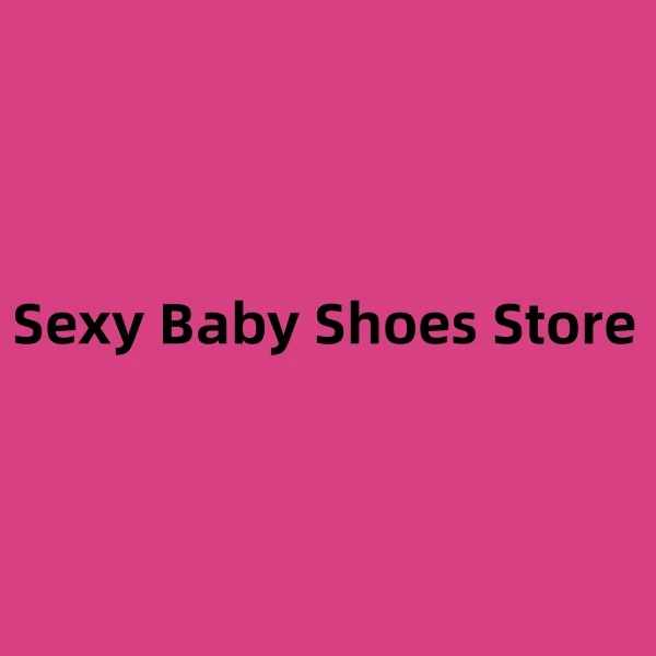 Sexy Baby Shoes Store
