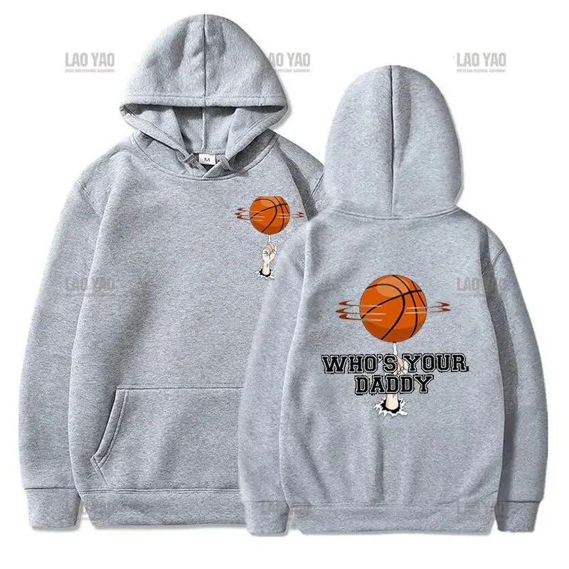 

2023 Who's Your Daddy Print Hooded Women Men's Outdoor Basketball Comfortable Patterned Sweatshirt Fashion Ropa Hombre