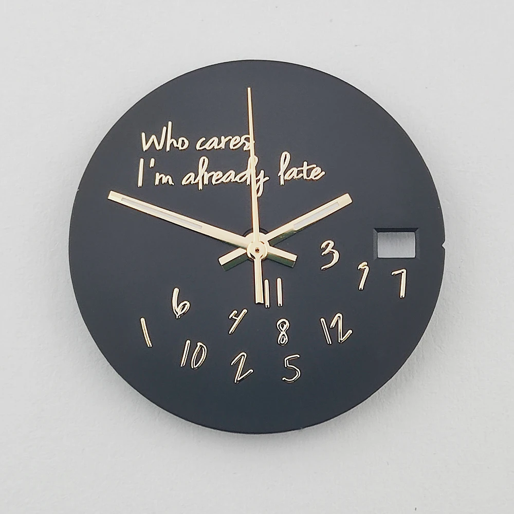 28.5mm Metal Watch Dial with 'Who Cares, I’m Already Late' Text Design