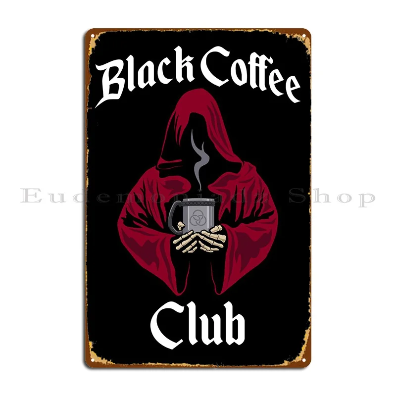 

Black Coffee Club Metal Sign Mural Kitchen Character Wall Decor Club Tin Sign Poster