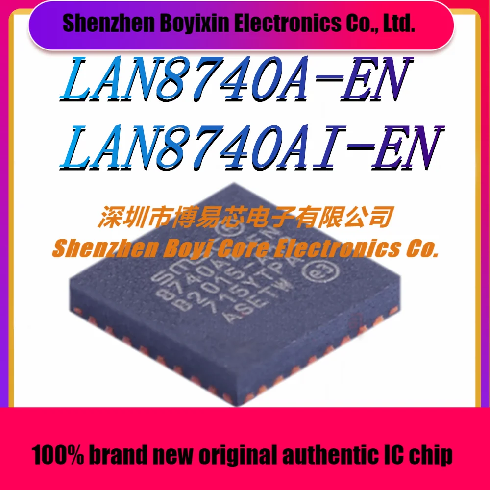 

LAN8740A-EN LAN8740AI-EN package QFN-32 New Original Genuine Ethernet IC Chip
