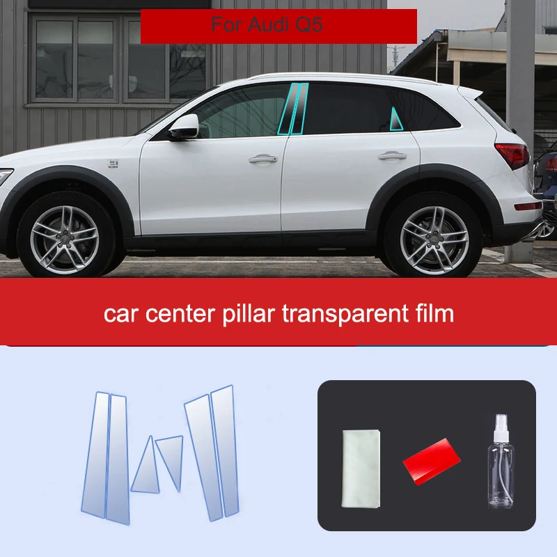 

Прозрачная защитная пленка из ТПУ для Audi Q5 2009-2018, автомобильные наружные стекла, BC, центральные стойки, ленты, автомобильные наклейки, аксессуары
