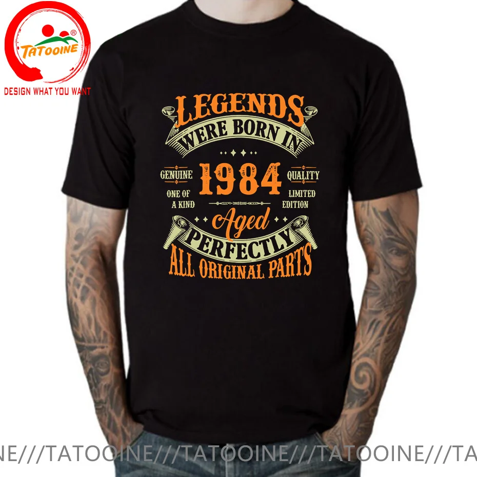 

Genuine Quality Limited Edition Legends Born In 1984 T Shirts Men Vintage Made In 1984 Aged Perfectly All Original Parts T-Shirt
