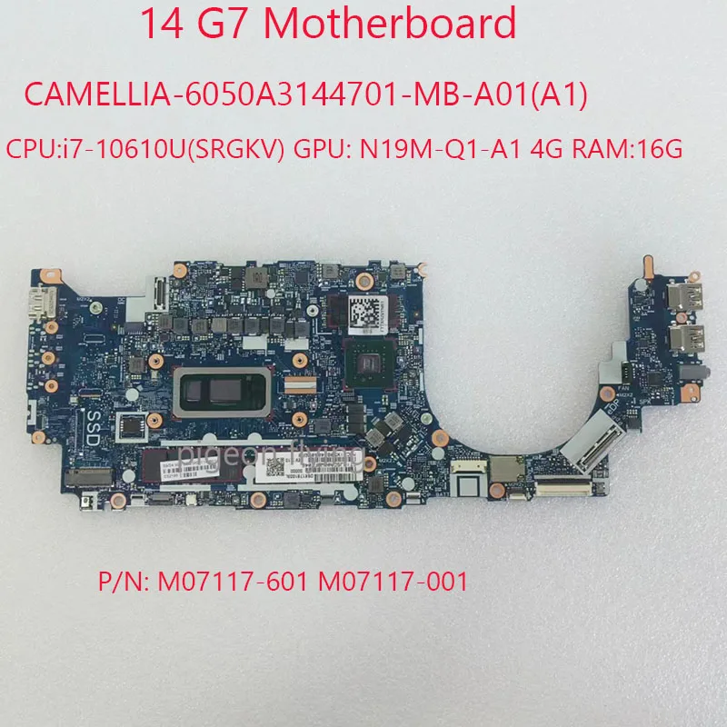 

14 G7 Motherboard M07117-601 M07117-001 6050A3144701 For HP Zbook Firefly 14 G7 Laptop CPU:i7-10610U GPU:N19M-Q1-A1 4G RAM:16G