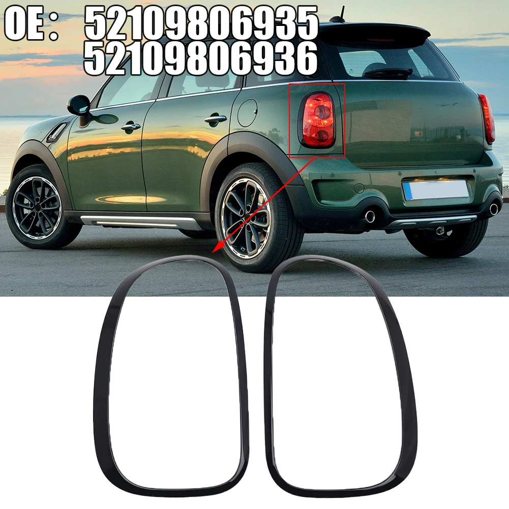 

2pcs Car Tail Light Frame (gloss Black) 52109806935 52109806936 For MINI R60 Countryman John For Cooper Works ALL4 2013-2016