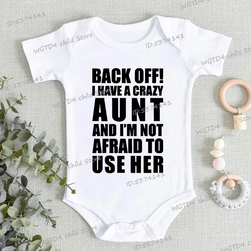 "Back Off, I Have a Crazy Aunt" Baby Romper 1