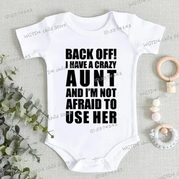 "Back Off, I Have a Crazy Aunt" Baby Romper 1