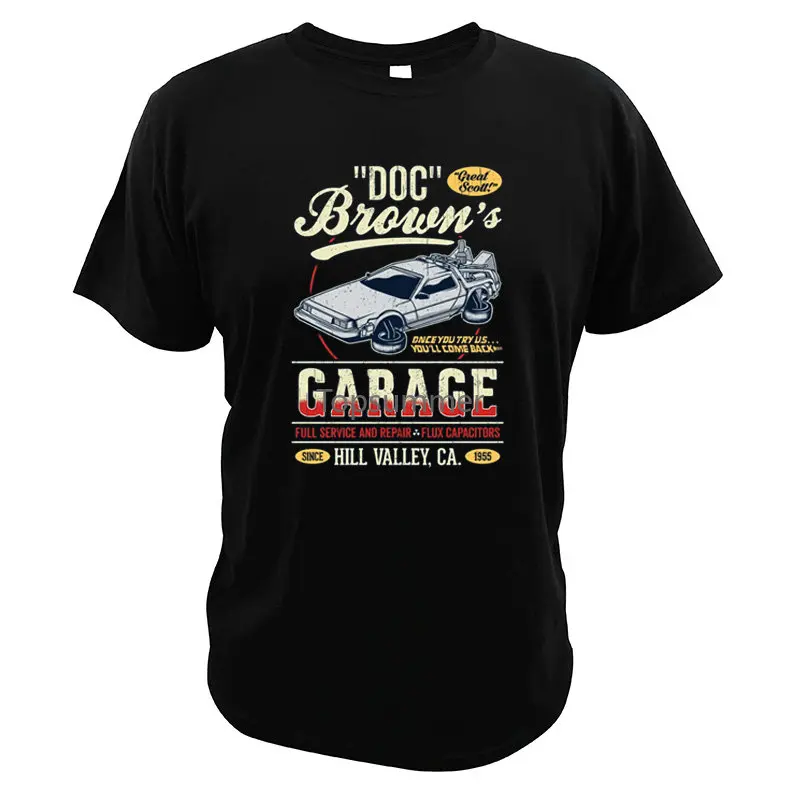 

Back To The Future T Shirts DMC Doc Brown Fantasy Movie Top Time Travel 100% Cotton High Quality Streetwear T Shirt