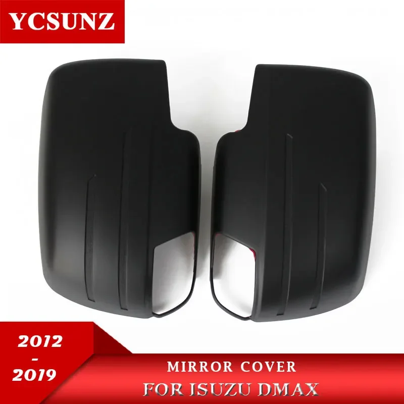 Mirror Cover For ISUZU D-MAX DMAX 2012 2013 2014 2015 For Chevrolet TRAIBLAZER Car Accessories car accessories