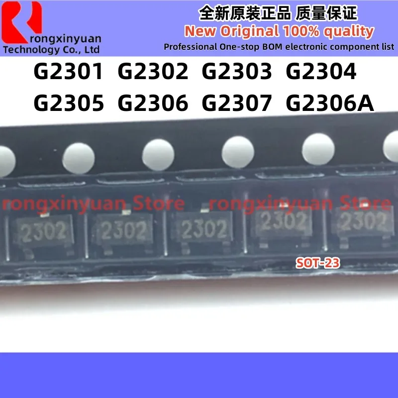 

100 шт./лот G2301 2301 G2302 2302 G2303 2303 G2304 2304 G2305 2305 G2306 2306 G2307 2307 G2306A SOT-23 мощный МОП-транзистор 100% Новинка